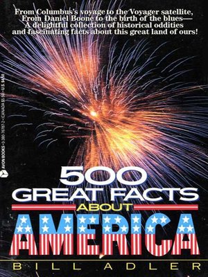 cover image of 500 Great Facts to Know About America